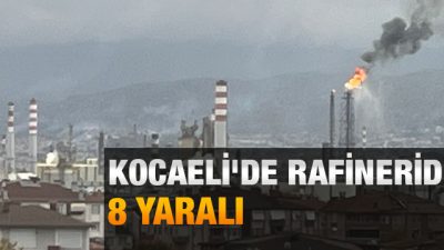 Kocaeli'nin Körfez ilçesinde bulunan rafineri tesisinde meydana gelen patlamada ilk