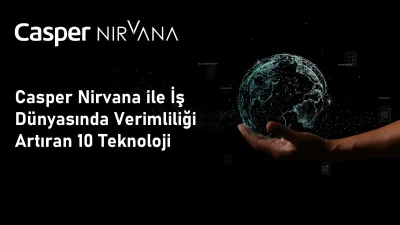  İş hayatı giderek dijitalleşirken kuruluşlar da yeni çalışma alışkanlıklarına