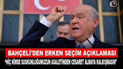 MHP Genel Başkanı Devlet Bahçeli, Cumhurbaşkanlığı ve Milletvekilliği Genel Seçimleri’ne