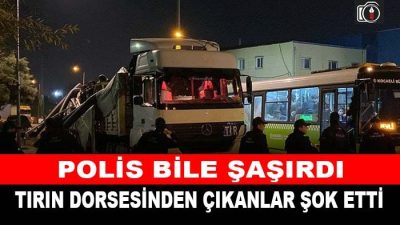 Kartepe’de göçmen operasyonu. Kartepe’de polis ekiplerince durdurulan tırın dorsesinde branda