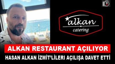 Alkan Restaurant açılıyor. Hasan Alkan’ın sahibi olduğu Alkan Catering 13