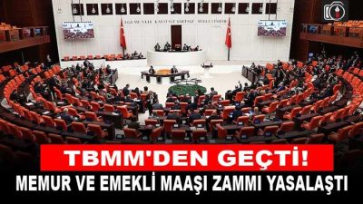 Memur ve emekli maaşı zammı TBMM’den geçti | Memur ve
