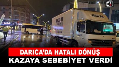 Darıca’da kaza: 1 yaralı | Darıca’da cadde üzerinde hatalı dönüş