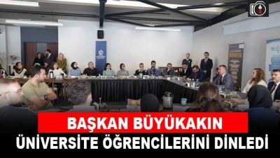 Başkan Büyükakın üniversite öğrencilerini dinledi | Kocaeli’deki üniversite öğrencileri ile