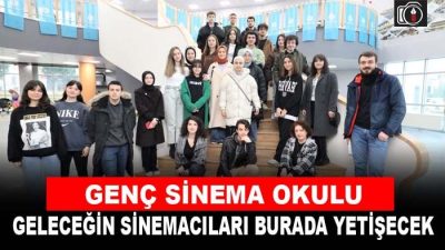 Başiskele’de Genç Sinema Okulu | Başiskele’de 15-25 yaş arası gençleri