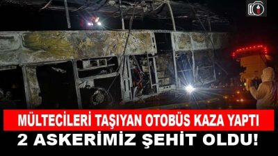 Mültecileri taşıyan otobüs kaza yaptı 2 askerimiz Şehit oldu. .