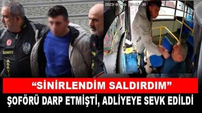 İzmit’te halk otobüsü şoförünü yumruklayan şahıs adliyeye sevk edildi.