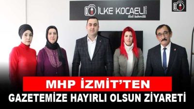 MHP İzmit’ten gazetemize ziyaret | MHP İzmit İlçe Başkanı Kemal