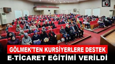 GÖLMEK kursiyerlerine e-ticaret eğitimi | Gölcük Belediyesi Meslek Edindirme ve