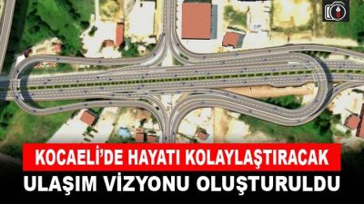 Kocaeli’de ulaşım vizyonu |  Kocaeli’de hem yayaların hem sürücülerin