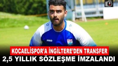 Kocaelispor’a İngiltere’den transfer | Kocaelispor, İngiltere’nin Buxton kulübünde forma giyen