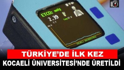 Türkiye’de ilk kez Kocaeli Üniversitesi’nde üretildi | Sağlık sektöründe kullanılan