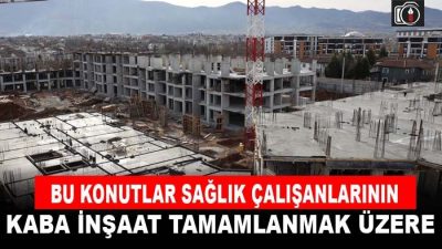 Sağlık Kent Konutları’nda çalışmalar sürüyor |  Kocaeli’de sağlık çalışanları