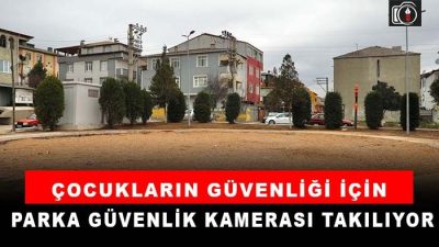 Çocuk parkına güvenlik kamerası takılacak | Körfez Belediyesi tarafından Esentepe