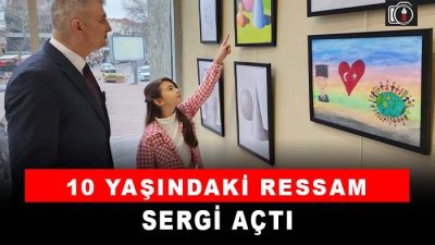 10 yaşındaki ressam sergi açtı | 10 yaşında olan ressam