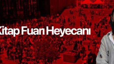 Kitap Fuarı kentimizde benim de heyecanla beklediğim en güzel etkinliklerden