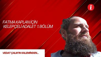 FATMA KAPLAN İÇİN KELEPÇELİ ADALET 1.Bölüm Siyaset, kimileri için halka