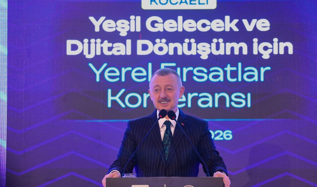 Kocaeli Büyükşehir Belediye Başkanı Tahir Büyükakın, “Yeşil Gelecek ve Dijital