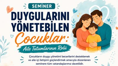 İzmit Belediyesi, ebeveynlerin tutum ve davranışlarının çocuk gelişimindeki rolünü güçlendirmek