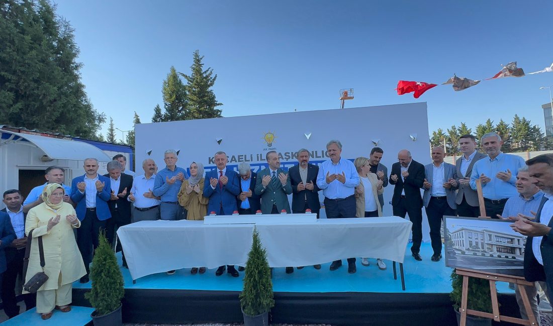 AK Parti Kocaeli İl Başkanlığı'nın yeni hizmet binasının temeli düzenlenen