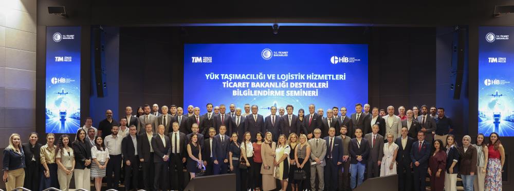 Ticaret Bakanlığı, lojistik ve taşımacılık sektörünün uluslararası rekabet gücünü artırmak