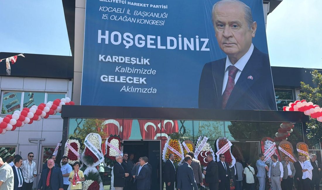 Milliyetçi Hareket Partisi (MHP) Kocaeli İl Başkanlığı’nın 15. Olağan Kongresi